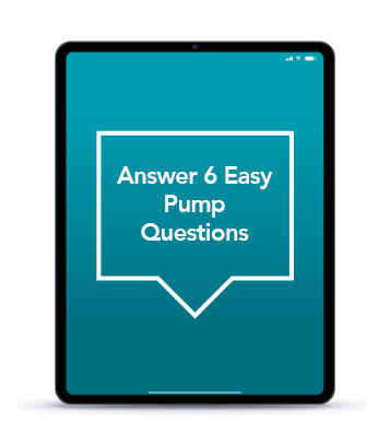 Answer 6 Easy Pump Questions