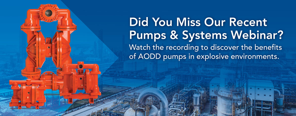 Register for our Pumps and Systems Webinar